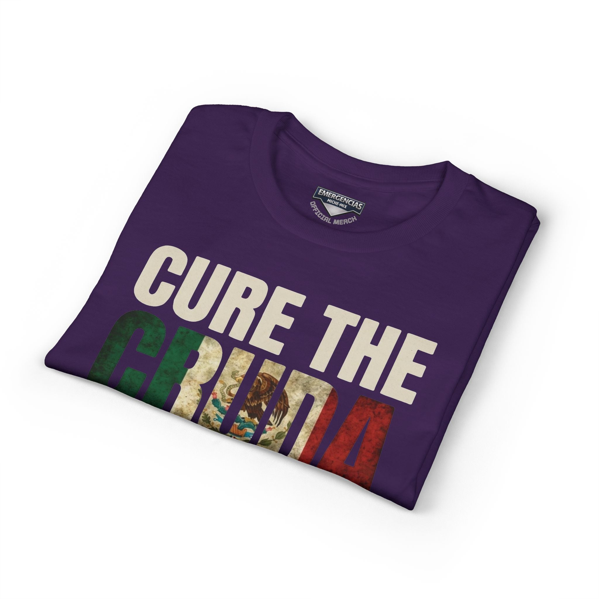 Cure The Cruda T-Shirt – Retro Mexican Flag Design FOR WOMAN  (Emergencias)